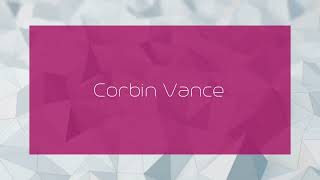 Corbin Vance  appearance [upl. by Cirdes]