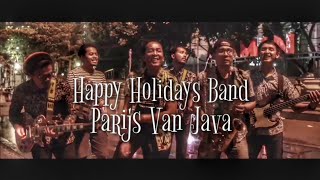 Parijs Van Java  HAPPY HOLIDAYS BAND  OFFICIAL MUSIC VIDEO [upl. by Anuhsal]