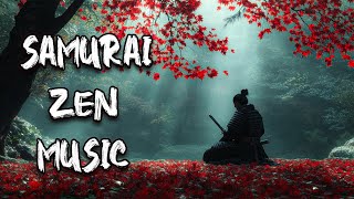 Samurai Zen Music  The Melody of Peaceful Martial Arts  Calm Mind Music for Mind Balance [upl. by Leeth120]