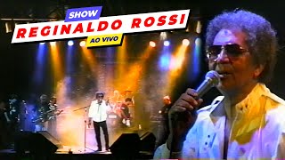 SHOW INÉDITO do REI REGINALDO ROSSI AO VIVO 1999 em NatalRN PARTE 01 [upl. by Eecyac]