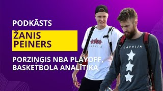 ŽANIS PEINERS  Porziņģis NBA playoff basketbola analītika  Sporta Studijas podkāsts 147 [upl. by Ellon]