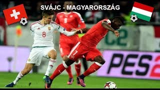 Svájc  Magyarország 52 VB selejtező mérkőzés 2017 október 7 [upl. by Stoffel445]