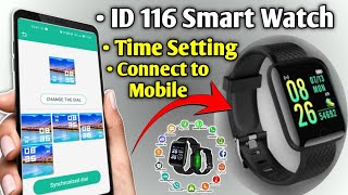 ID 116 Smart Watch  ID 116 Smart Watch Time Setting  Smart Watch Connect to Mobile smartwatch [upl. by Baler]