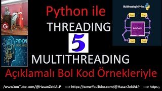 Türkçe Kaynaklara Katkı  Python ile Threading ve Multithreading  5 [upl. by Kenlee]