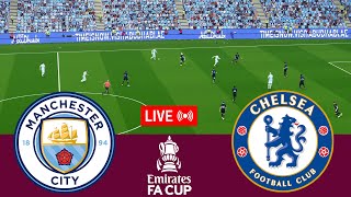 LIVE Manchester City vs Chelsea FA Cup 202324 Full match  Video game simulation [upl. by Pentheam]