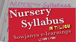 Nursery syllabus for Kids in Telugu  Pre KG syllabus Nursery Class Syllabus  Sowjanya elearnings [upl. by Ddene]