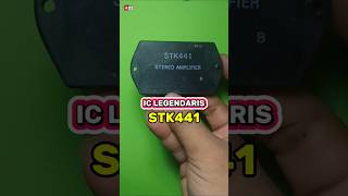 IC Power Amplifier Legendaris STK441 electronic diy diyaudio shorts [upl. by Gershom57]