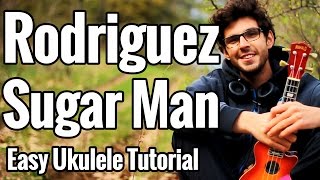 Sixto Rodriguez  Sugar Man  Ukulele Tutorial With Play Along [upl. by Netsriik]