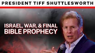 Israel War and Final Bible Prophecy  Tiff Shuttlesworth [upl. by Peonir]