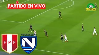 PERÚ VS NICARAGUA  AMISTOSO INTERNACIONAL  EN VIVO [upl. by Swayder]