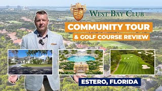 West Bay Club Community Tour  Estero Florida [upl. by Beryl]