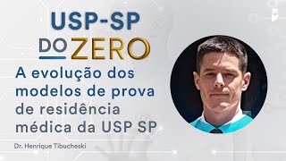 A evolução dos modelos de prova de residência médica da USP SP [upl. by Immaj]