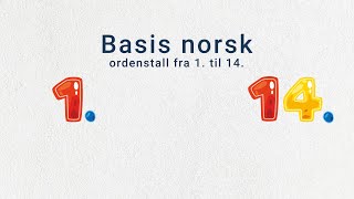 Tema Basis norsk A1 Ordenstall 1  14 [upl. by Myrtle]