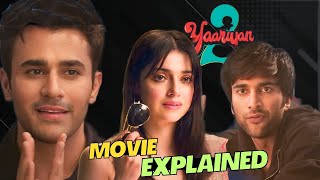 Yaariyan 2 Movie Explained  Reacto [upl. by Ikceb]