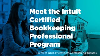 Month of Intuit Meet the Intuit Certified Bookkeeping Professional Program [upl. by Llenral]