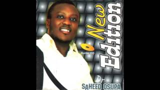 Saheed Osupa  New Edition [upl. by Goldshlag]