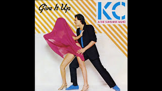 KC  Give It Up 1984 Disco Purrfection Version [upl. by Nelyt]