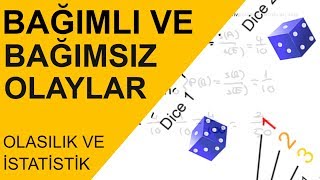 Olasılık ve İstatistik Ders 2  Bağımlı ve Bağımsız Olaylar [upl. by Nnylidnarb]