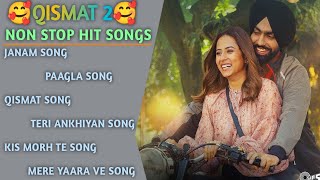 Qismat 2 Movie All Songs 2021  Qismat 2 audio jukebox  Qismat 2 All Songs  Qismat Songs [upl. by Nura320]