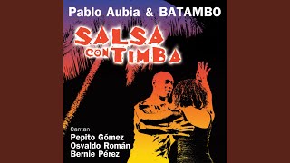 Salsa con Timba feat Bernie Pérez [upl. by Chemarin]