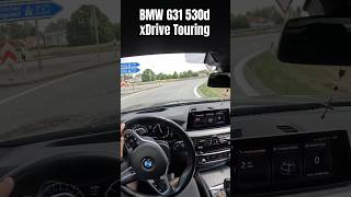 BMW G31 530d xDrive Touring  On the Way to the German Autobahn bmw acceleration topspeed [upl. by Audrit]