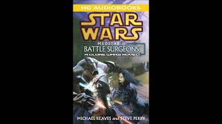 STAR WARS MedStar I Battle Surgeons Unabridged Audiobook A CLONE WARS NOVEL [upl. by Eivi]