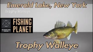 Fishing Planet Trophy Walleye Emerald Lake New York [upl. by Persis97]