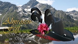 Almrosenfest Defereggental Osttirol [upl. by Leahcimsemaj]