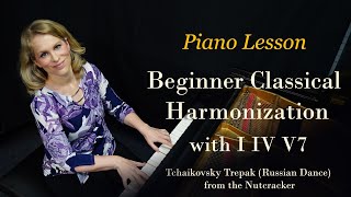 How to Harmonize a Melody Beginner Classical Harmonization with I IV V7 Demo Tchaikovsky Trepak [upl. by Lafleur]