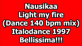 Nausikaa  Light my fire Italodance 1997 [upl. by Langan]