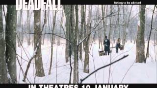 Deadfall  Trailer [upl. by Valerye]