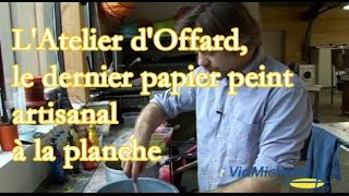 LAtelier dOffard du papier peint artisanal à la planche [upl. by Anitel927]