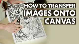 How To Transfer Images onto Canvas  Arts amp Crafts Tutorial [upl. by Notlek]