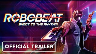 Robobeat  Official Launch Trailer [upl. by Dante]