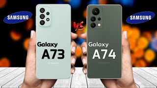 Samsung A74 5G vs Samsung A73 5G  Price  Review [upl. by Hamford]