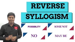 REVERSE SYLLOGISM FastTrack for SOME NOTNOPOSSIBILITY [upl. by Concoff]