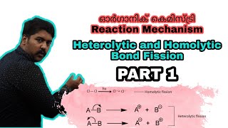 Organic Reaction Mechanism  Homolytic and Heterolytic Bond fission Part1 [upl. by Talich]