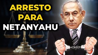 ¡Piden ARRESTO para Netanyahu Este fue el ERROR de La Corte International y esto es lo que pasará [upl. by Irehc]