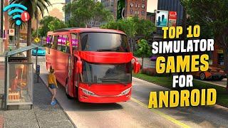 Top 10 Best Simulator Games For Android 2024 Offline High Graphics [upl. by Rayshell]