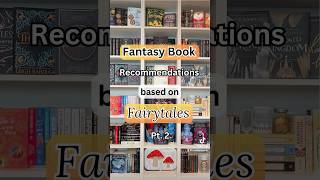 Fantasy book recommendations based on fairytales Pt 2 booktube booktok bookrecommendations books [upl. by Lulita17]