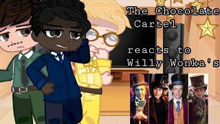 The Chocolate Cartel reacts to Willy Wonkas Gacha reaction Willy Wonka 2023 [upl. by Claribel]