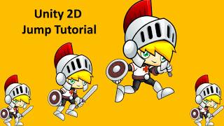 Unity 2D Jump Tutorial  Script C [upl. by Randy]