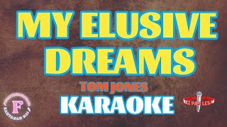 MY ELUSIVE DREAMSTOM JONESKARAOKE [upl. by Layman572]