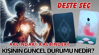 Deste Seç  Aklındaki  Kalbindeki Kişinin Güncel Durumu Nedir  tarot aklımdakikisi tarotcards [upl. by Lupien]