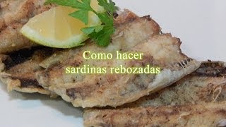 cómo hacer sardinas rebozadas receta fácil [upl. by Ettezoj]