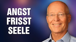 Angst frisst Seele – Warum Du Dich mit Deinen Ängsten konfrontieren musst  Dr Ruediger Dahlke [upl. by Haskell235]