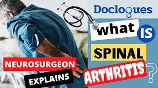 What is Spinal Arthritis [upl. by Nolie379]