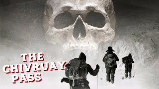 Is This a Bigger Mystery Than Dyatlov Pass  Chivruay Pass Incident [upl. by Dnomhcir133]