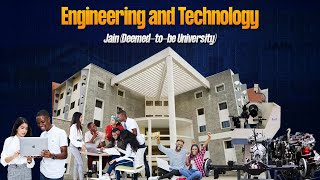 Engineering and Technology Jain Deemedtobe University [upl. by Nahsrad392]