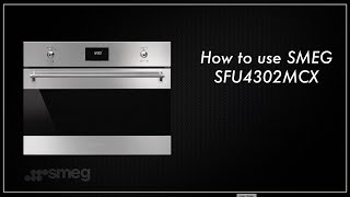 Mastering Your SMEG Speed Oven SFU4302MCX A StepbyStep Guide [upl. by Barbaresi]